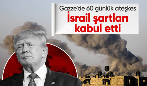 Trump: İsrail Gazze'de ateşkesi kabul etti