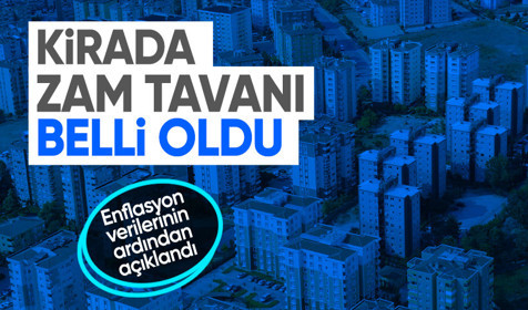 Temmuz ayı kira artış oranı belli oldu