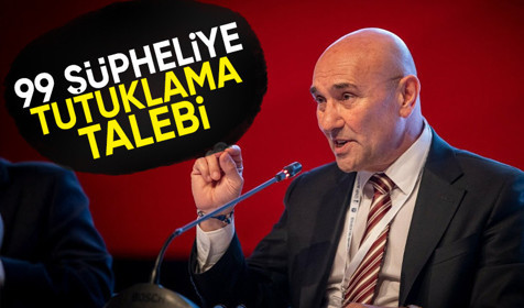 İzmir'de yolsuzluk soruşturması: Tunç Soyer dahil 137 gözaltı! 99 kişiye tutuklama talebi