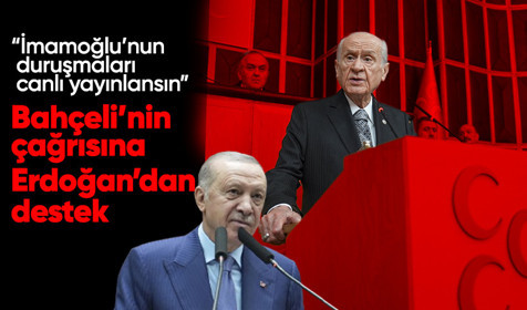 Cumhurbaşkanı Erdoğan'dan Bahçeli'nin İmamoğlu önerisine yorum