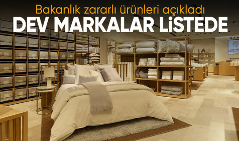 Bakanlık zararlı ürünleri güncelledi: Dev markalar listede