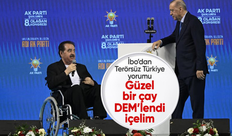İbo'dan 'Terörsüz Türkiye' mesajı: Güzel bir çay DEM'lendi yudum yudum içelim