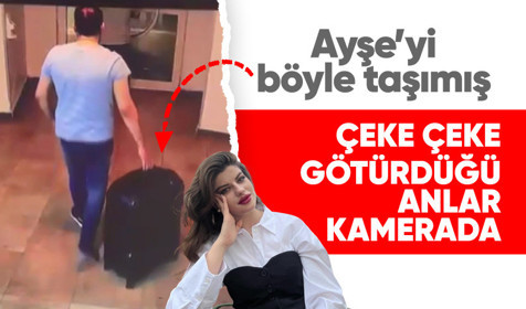 Ayşe Tokyaz cinayetinde cesedin taşındığı anların görüntüsü ortaya çıktı