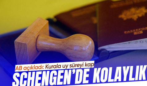 AB Schengen vizesinde kurallara uyan Türklere kolaylık sağlanacağını duyurdu