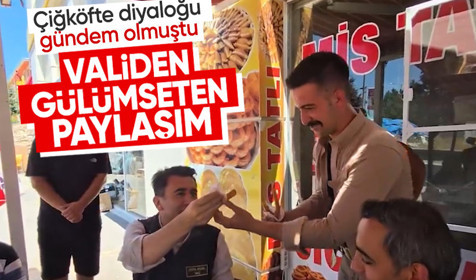 Vali Aygöl çiğköfte diyaloğunu tatlıya bağladı