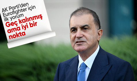 AK Parti'den Eurofighter için ilk yorum: Geç kalınmış ama iyi bir nokta