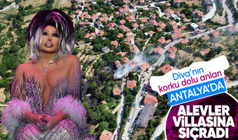 Diva'nın korku dolu anları: Antalya'daki orman yangını villasına sıçradı