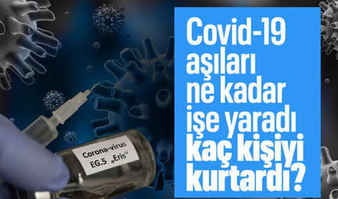 Covid-19 aşıları ne kadar işe yaradı? Stanford Üniversitesi'nden çarpıcı araştırma