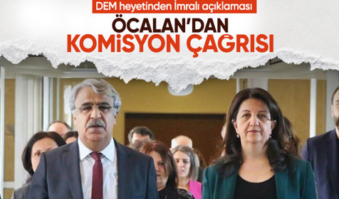 DEM heyetinden İmralı ziyareti sonrası açıklama: Öcalan komisyonun sürecinden umutlu