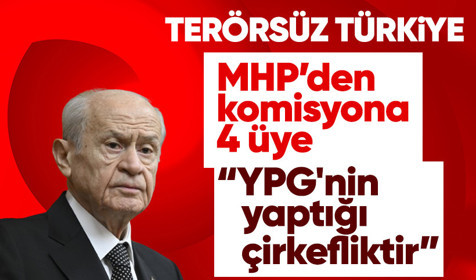 MHP lideri Bahçeli'den Terörsüz Türkiye açıklaması: YPG/PYD'nin süreci ağırdan alması çirkefliktir