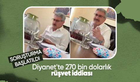 Diyanet'te 270 bin dolarlık rüşvet iddiasına soruşturma başlatıldı