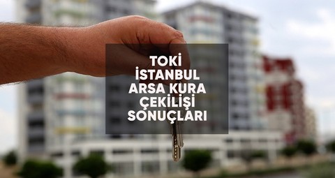 İstanbul TOKİ arsa kura sonuçları ve çekiliş canlı yayını