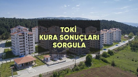 Bursa TOKİ kura çekilişi sonuçları nasıl sorgulanır?
