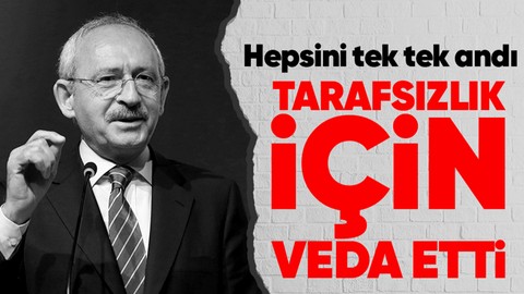 Kemal Kılıçdaroğlu'ndan CHP'ye veda