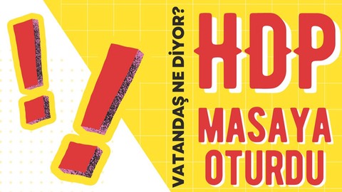 HDP’nin masaya oturmasına vatandaş ne diyor? Muhabirimiz Hamza Aktay Ümraniye'de nabzı ölçtü