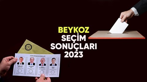 Beykoz Cumhurbaşkanı seçimi ve milletvekili seçimi oy oranları nedir?
