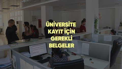 Üniversite kayıtları nasıl, nereden yapılır? Üniversite kayıtları ne zaman başlıyor ve bitiyor?