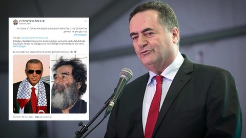 İsrailli bakan Katz'dan haddini bilmez paylaşım: Erdoğan, Saddam Hüseyin'in izinden gidiyor