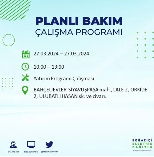 Son Dakika: BEDAŞ İstanbul'da elektrik kesintisi yaşanacak ilçeleri açıkladı - Resim: 42