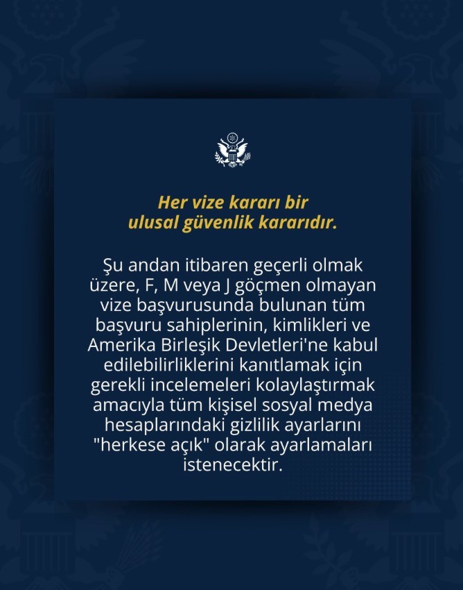 ABD Büyükelçiliği'nden vize uyarısı: Sosyal medya hesaplarınızı gizlemeyin herkese açın - Resim : 1