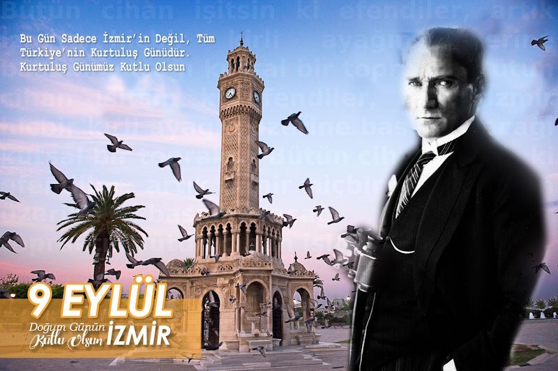 9 Eylül İzmir'in Kurtuluşu için kutlama mesajları - Resimli 9 Eylül İzmir'in Kurtuluşu kutlama mesajları - Resim : 3