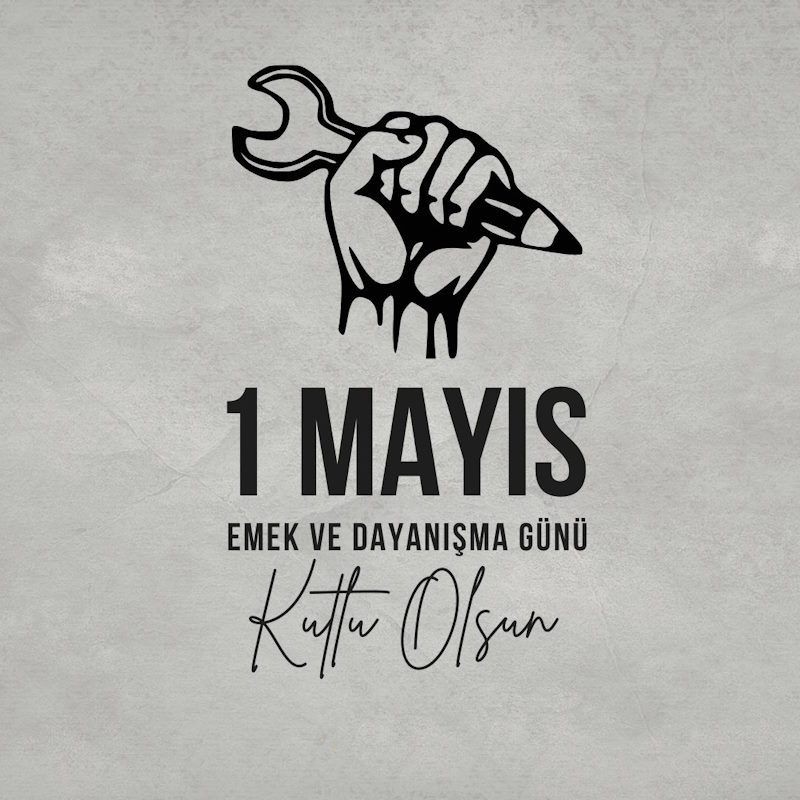 En yeni resimli 1 Mayıs İşçi Bayramı mesajları - Anlamlı, uzun, kısa 1 Mayıs kutlama mesajları - Resim: 5