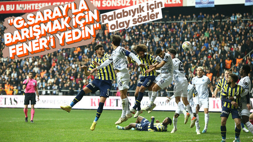 Adana Demirspor-F.Bahçe maçının hakemine çarpıcı sözler! Galatasaray göndermesi