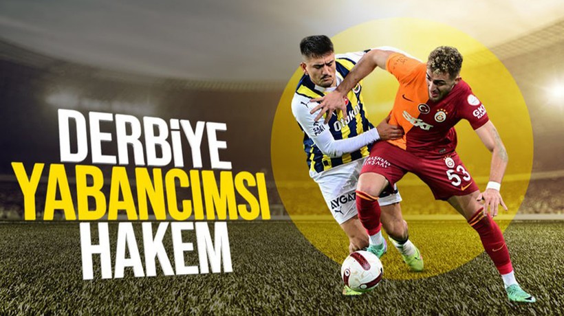 Galatasaray-Fenerbahçe derbisini kim yönetecek? Çarpıcı iddia