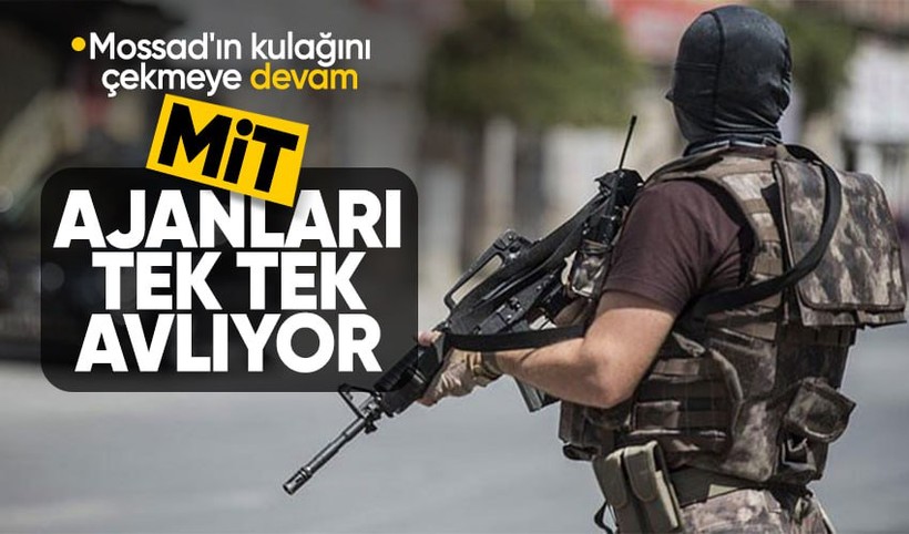 İstanbul ve İzmir'de MOSSAD ajanlarına operasyon