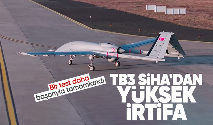 Bayraktar TB3 SİHA, yüksek irtifa testini başarıyla tamamladı