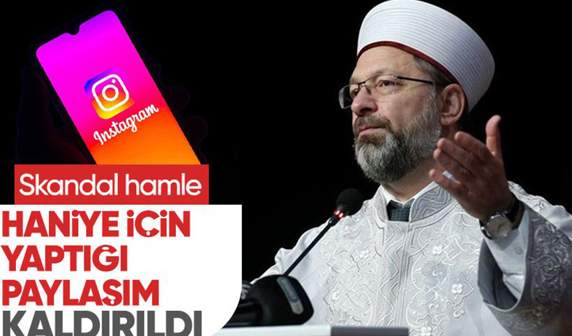 Instagram'dan skandal hareket! Diyanet İşleri Başkanı'nın paylaşımı kaldırıldı