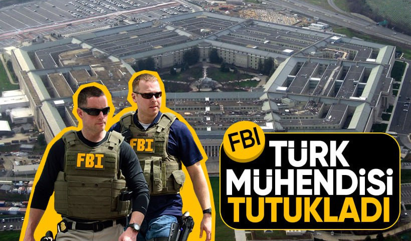 FBI gizli belgeleri çalmakla suçlanan Pentagon çalışanı Türk mühendisi tutukladı