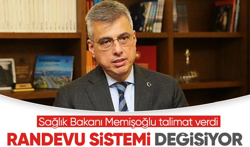 Sağlık Bakanı Memişoğlu talimat verdi! Randevu sisteminde değişikliğe gidilecek!