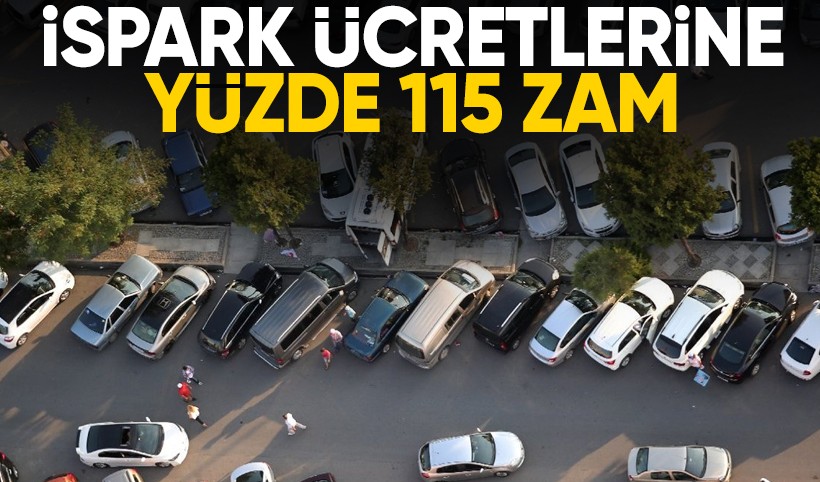 İstanbul'da İSPARK otopark ücretlerine yüzde 115'e varan zam