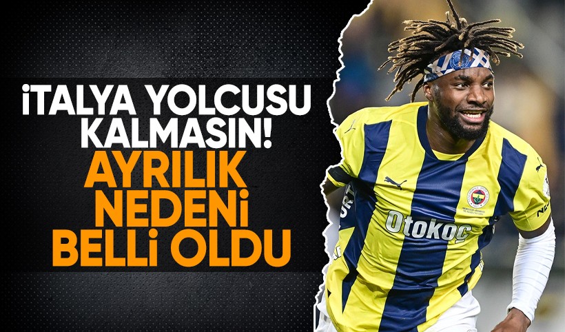 İtalya yolları taşlı! Allan Saint-Maximin'in Fenerbahçe'den ayrılıyor