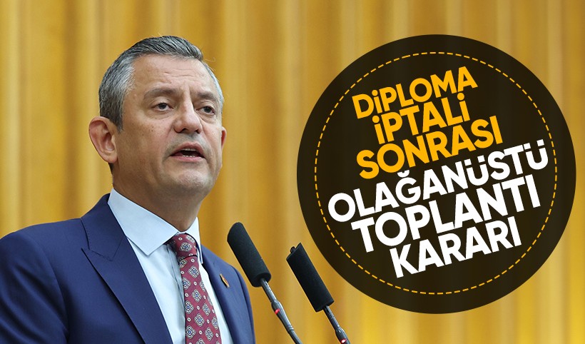 Özgür Özel'den açıklama: Olağanüstü toplantı kararı!