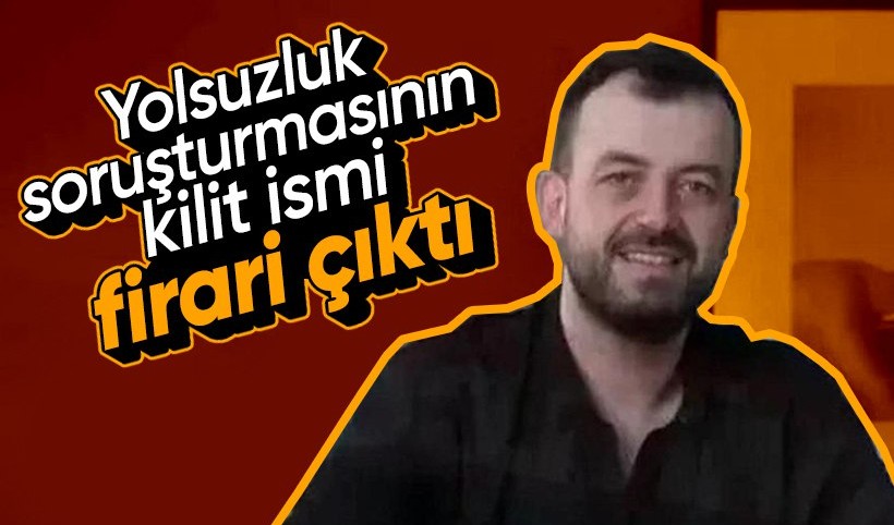 İBB'ye yolsuzluk soruşturmasının kilit ismi Emrah Bağdatlı haftalar önce firar etmiş