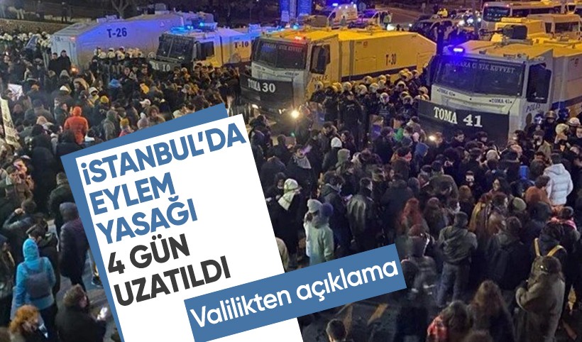 İstanbul'da eylem yasağı 4 gün uzatıldı