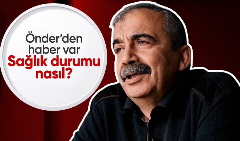 Sırrı Süreyya Önder'den haber var! İl sağlık Müdürü son durumu açıkladı