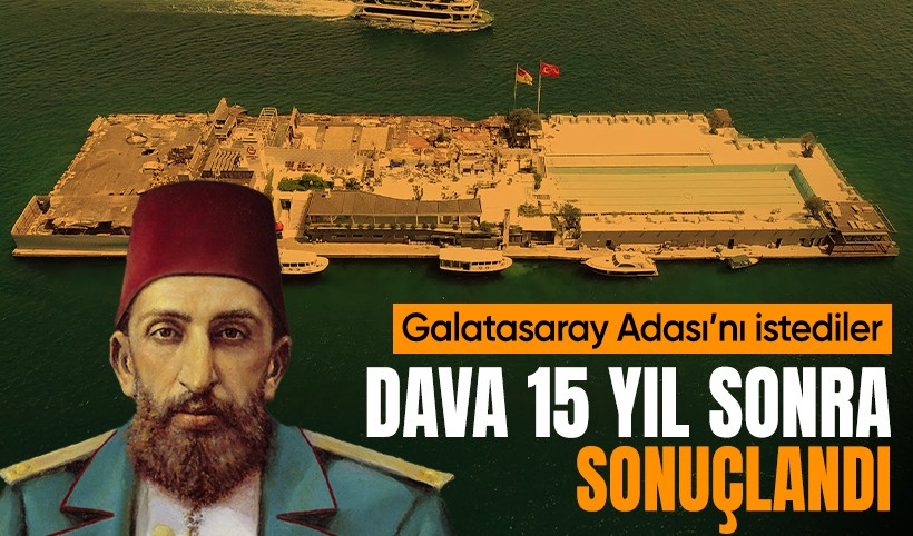 2. Abdülhamid’in 71 mirasçısı tespit edildi: Galatasaray Adası istendi