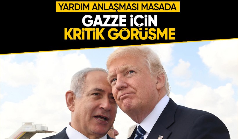 Gazze için kritik adım: ABD ve İsrail yardım anlaşmasına yakın