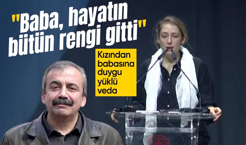 Sırrı Süreyya Önder'e veda... Kızından duygu yüklü mektup: Baba, hayatın bütün rengi gitti