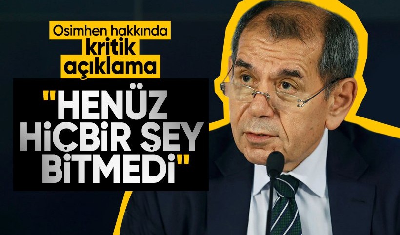 Dursun Özbek’ten şampiyonluk ve Osimhen açıklaması: Henüz hiçbir şey bitmedi!