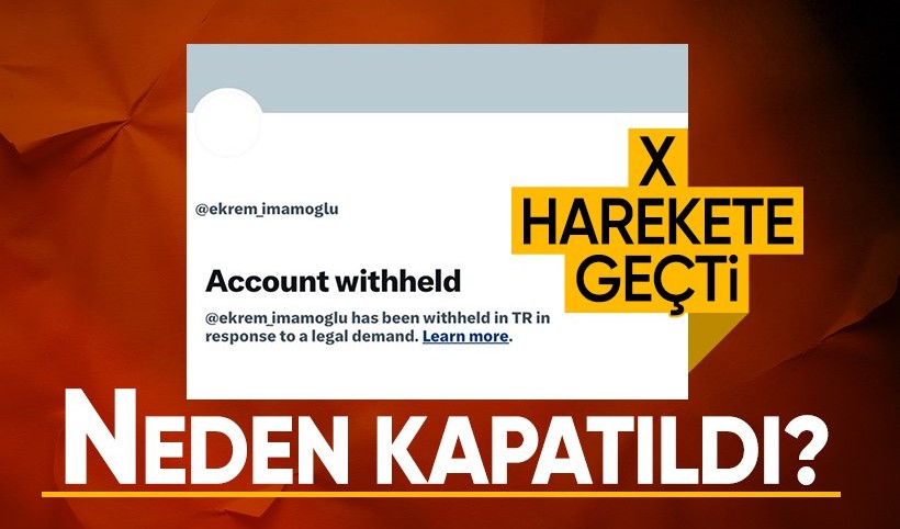Ekrem İmamoğlu'nun X hesabı neden kapatıldı? X'in avukatı ve DMM'den açıklama var
