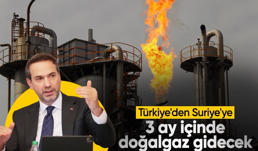 Bakan Bayraktar: Suriye'ye 3 ay içinde doğalgaz vereceğiz