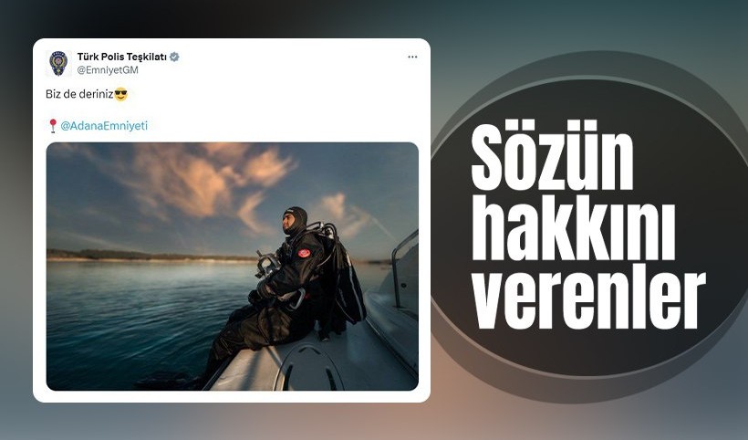 Emniyet Genel Müdürlüğü akıma katıldı: Biz de deriniz