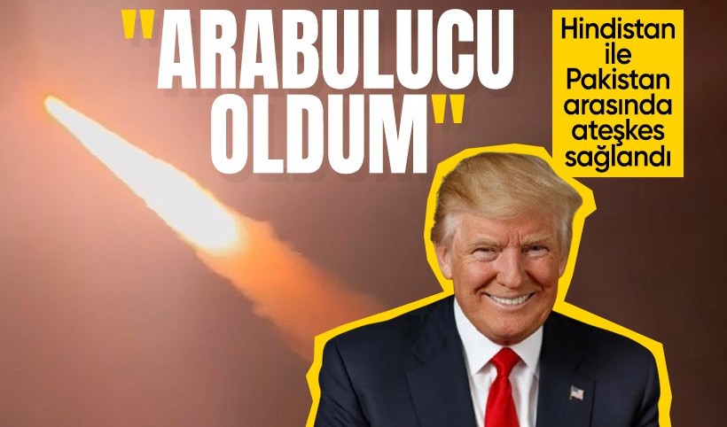 Hindistan ile Pakistan ateşkes ilan etti! Donald Trump: Uzun süren bir gecenin ardından