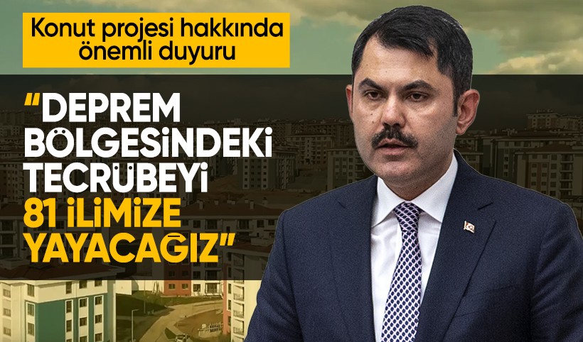 Bakan Kurum Kahramanmaraş’ta: "Deprem bölgesindeki bu tecrübeyi 81 ilimize yayacağız”