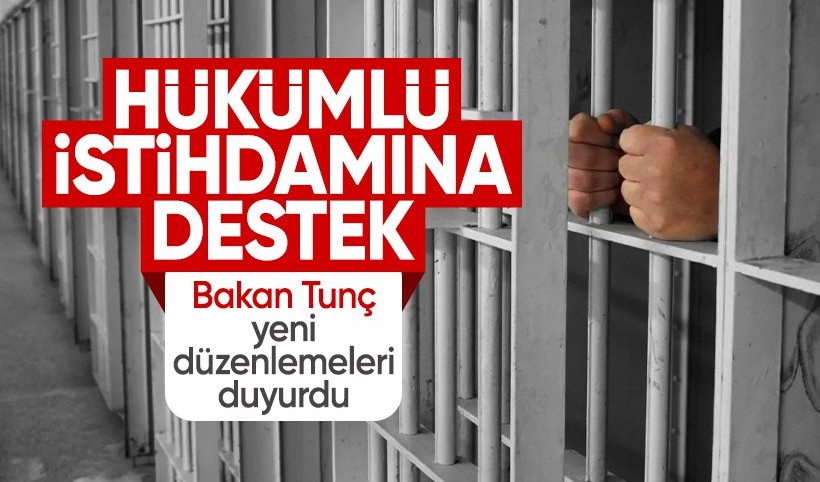 Bakan Tunç cezaevlerinde yeni dönemle ilgili konuştu: Tahliyeleri yaklaşan hükümlülere iş bulma olanağı!