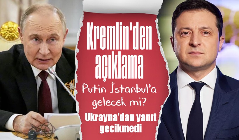 Kremlin'den açıklama: Rusya Delegasyonu Türkiye'deki görüşmeler için hazırlanıyor